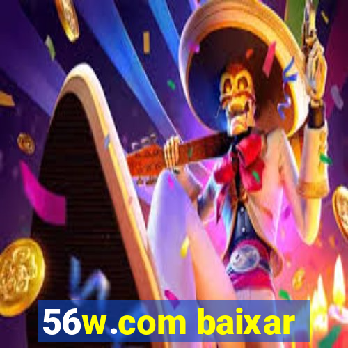 56w.com baixar